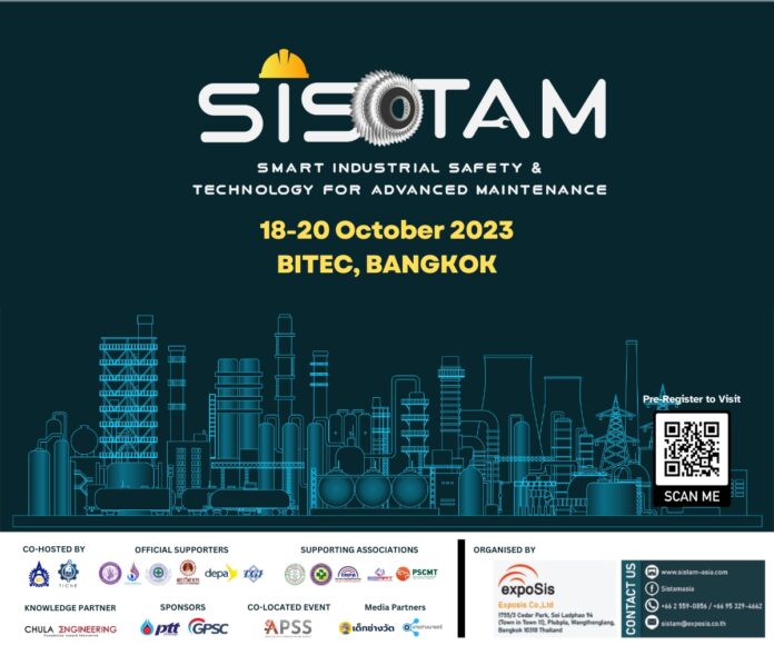 เปิดแล้ว! ร่วมลงทะเบียนล่วงหน้าเข้าชมงาน Smart Industrial Safety & Technology for Advanced Maintenance (SISTAM 2023) กับครั้งแรกของงานแสดงสินค้าอุตสาหกรรมความปลอดภัยอัจฉริยะ และเทคโนโลยีเพื่อการบำรุงรักษาชั้นสูง